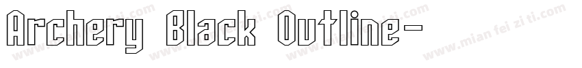 Archery Black Outline字体转换